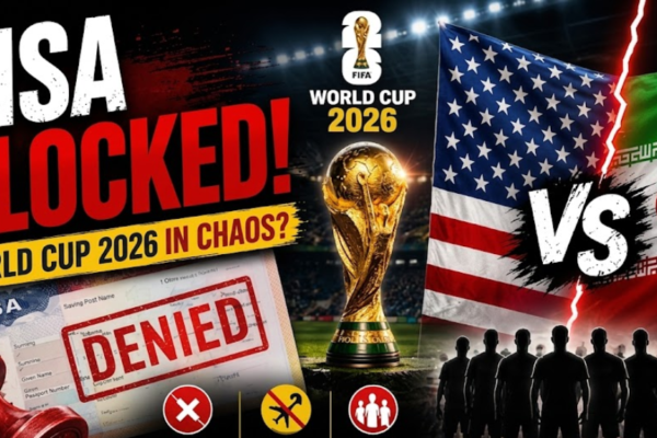 150,000 football fans blocked from 2026 World Cup due to US visa rejections and Iran war